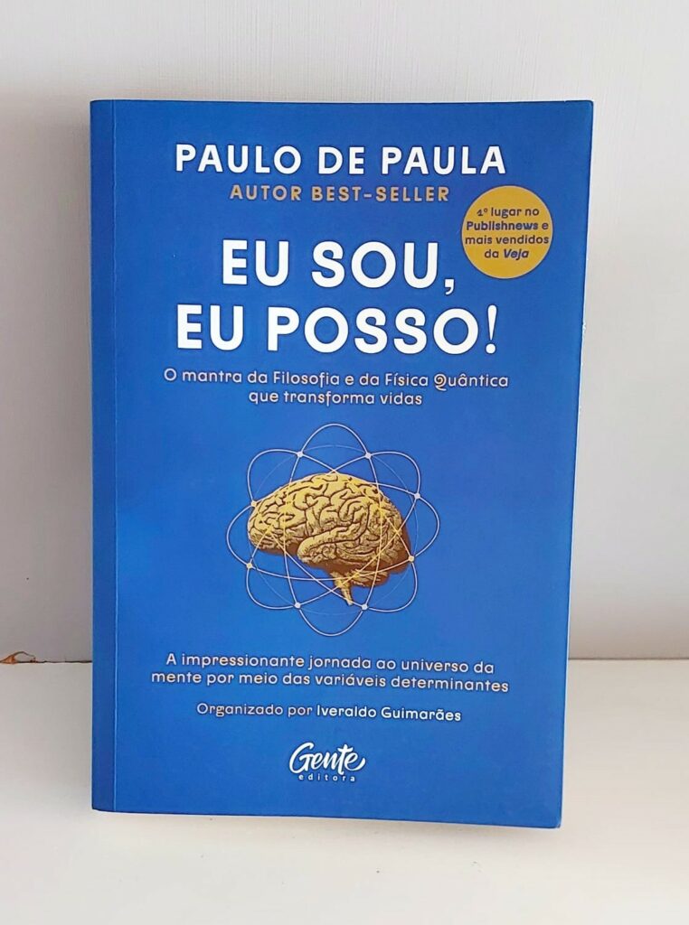 Eu Sou Eu Posso, de Paulo de Paula.