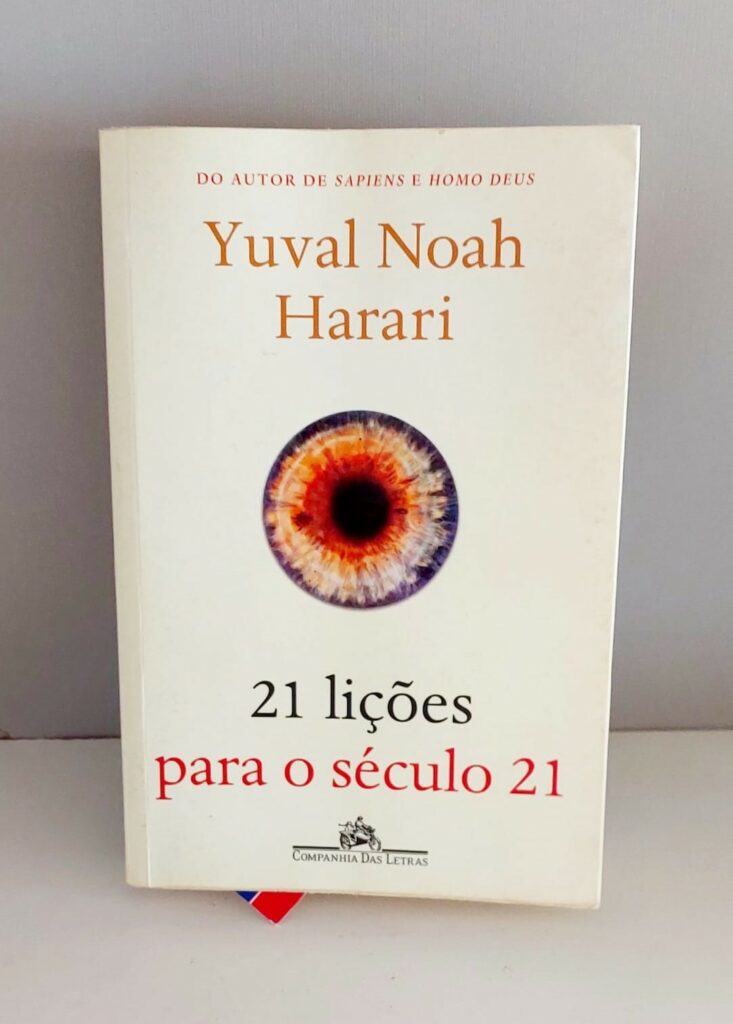 21 Lições para o século 21, de YuvalNoah Harari.