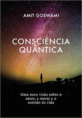 Consciência Quântica, um dos livros mais interessantes que já li. Pronto para abrir a nossa mente rumo a consciência cósmica. Vale a pena ler.
