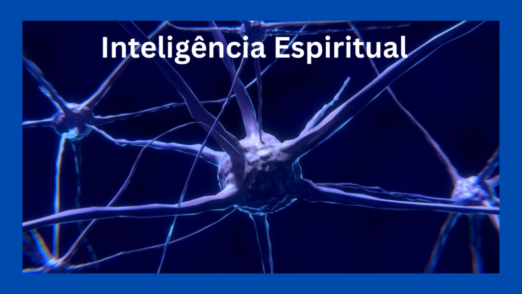 A inteligência Espiritual - Blog do Saber