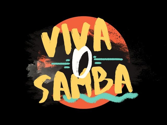 Viva o samba. Quem não gosta de samba bom sujeito não é.