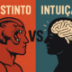 Instinto versus Intuição