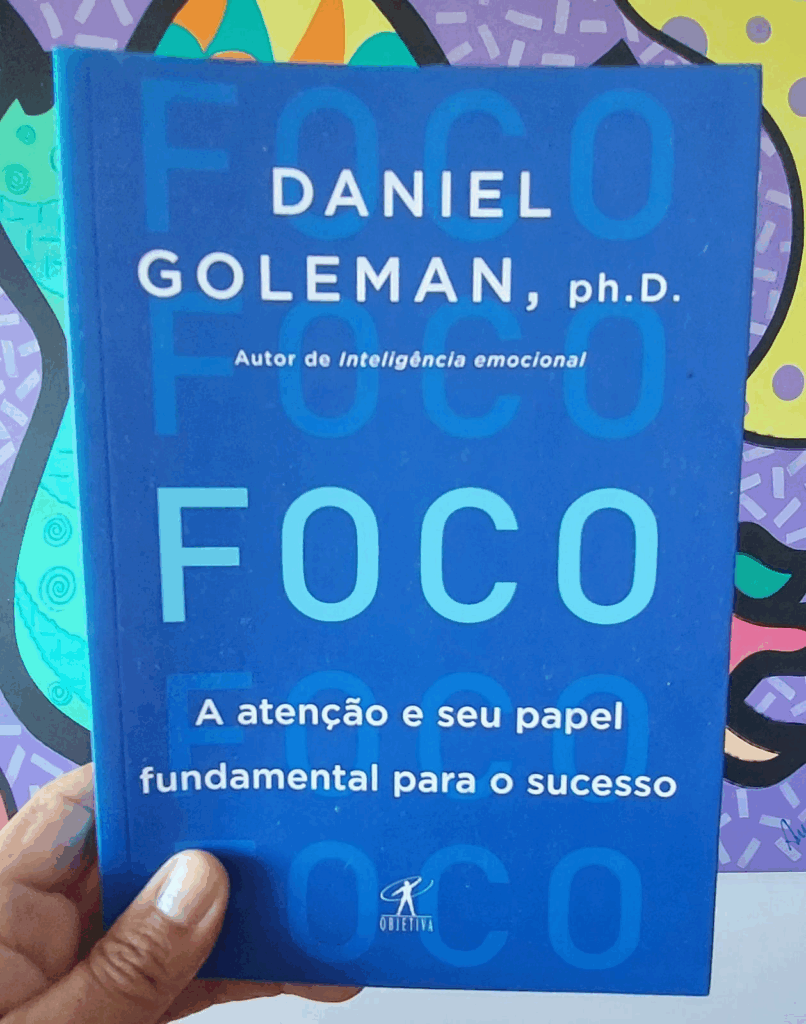 Foco, a atenção e seu papel fundamental para o sucesso.