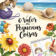 Valorizando as Pequenas Coisas