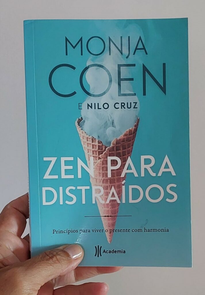 Zen Para Distraídos de Monja Coen e Nilo Cruz.