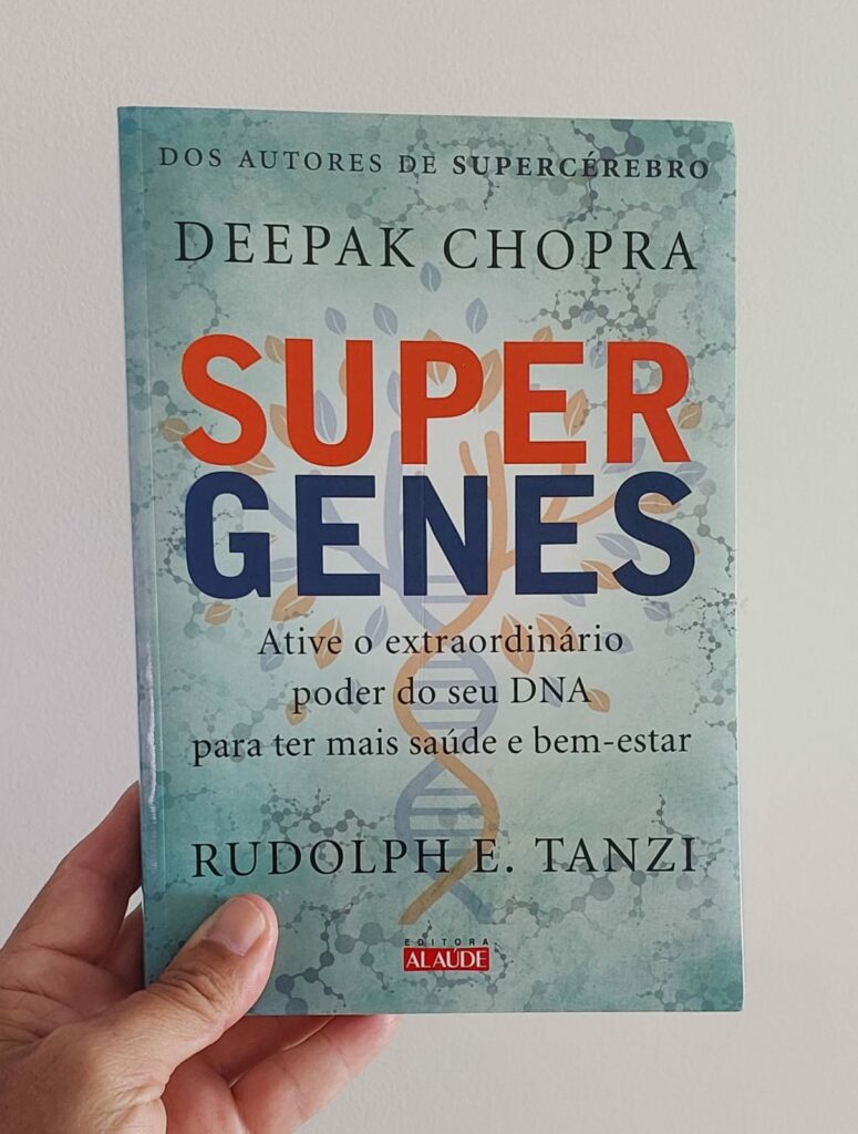 Supergenes de Deepak Chpra e Rudolph E. Tanzi