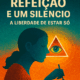 Entre uma Refeição e um Silêncio