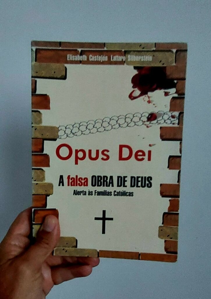 Opus Dei, a falsa obra de Deus.