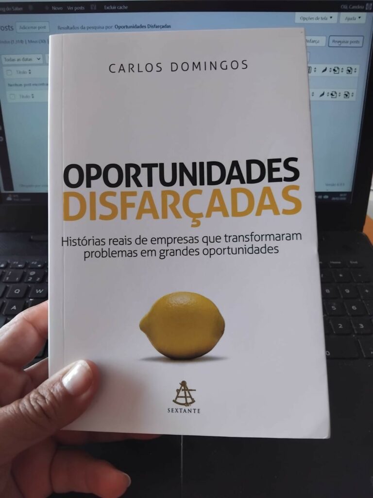 Oportunidades Disfarçadas.