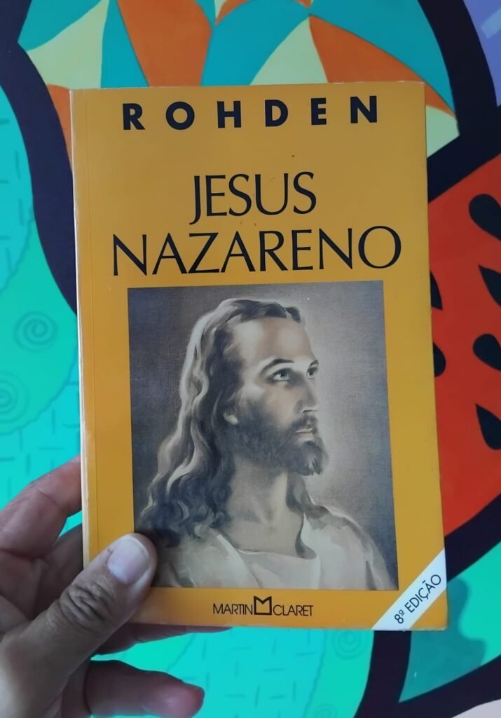 Jesus Nazaren, Huberto Rohden