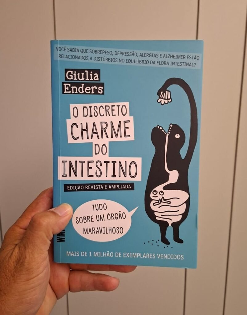 O Discreto charme do intestino.
